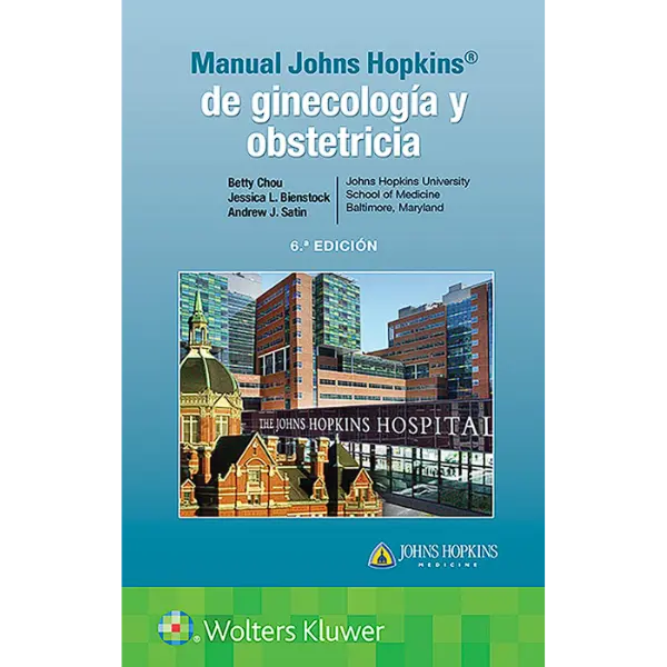 Libro Manual John Hopkins Ginecología Obstetricia 6.ª Edición.