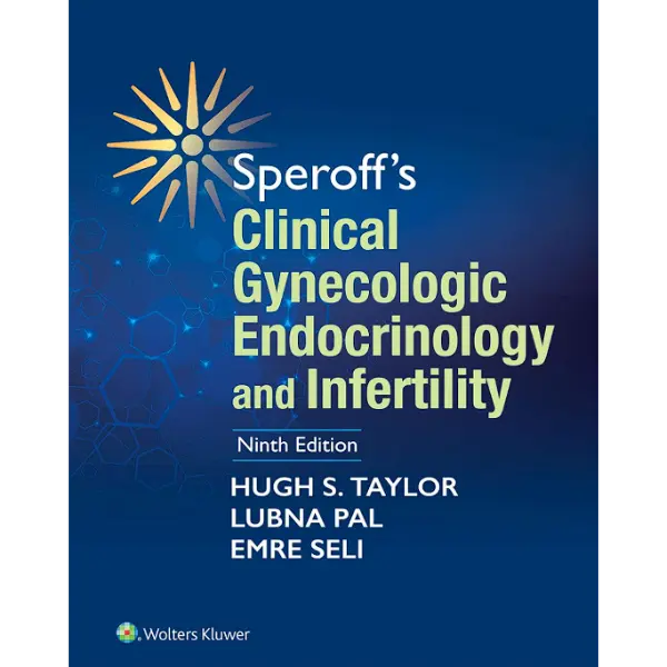 Libro Speroff's Clinical Gynecologic Endocrinology and Infertility 9.ª edición.