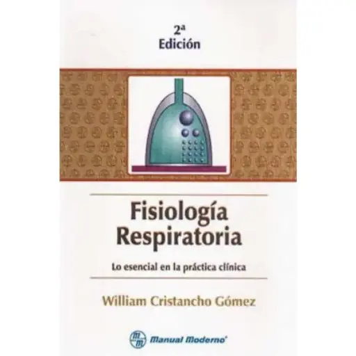 Libro Fisiología Respiratoria 2.ª Edición.
