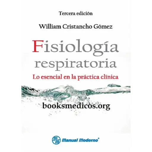 Libro Fisiología Respiratoria 3.ª Edición.