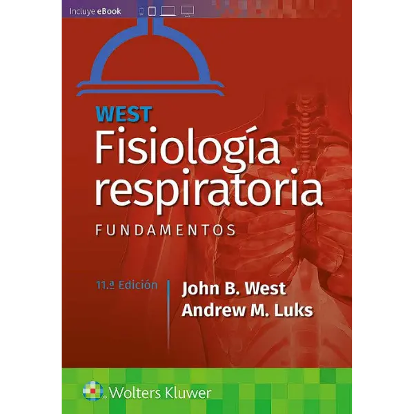 Libro Fisiología Respiratoria. Fundamentos West 11.ª Edición.