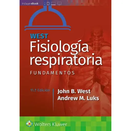 Libro Fisiología Respiratoria. Fundamentos West 11.ª Edición.