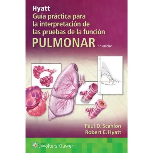 Libro Guía Práctica para la Interpretación de las Pruebas de la Función Pulmonar 5.ª Edición.