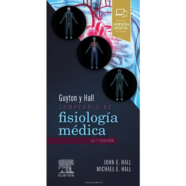 Libro Guyton y Hall Compendio de Fisiología Médica 14.ª Edición.
