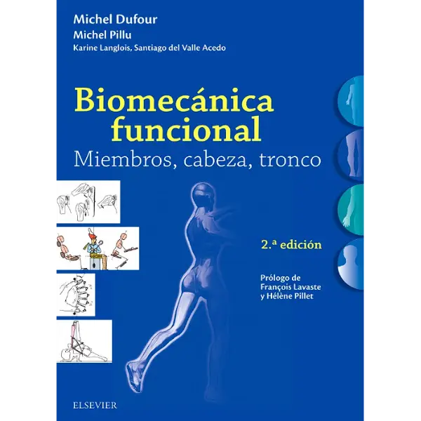 Libro Biomecánica funcional. Miembros, cabeza, tronco 2.ª Edición.