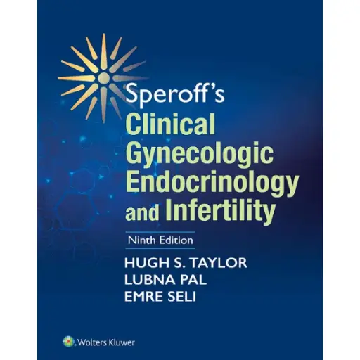 Libro Speroff's Clinical Gynecologic Endocrinology and Infertility 9.ª edición.