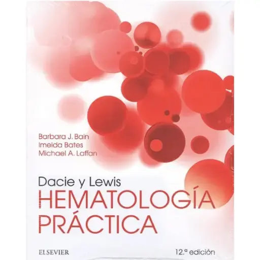 Libro Dacie y Lewis. Hematología práctica 12.ª Edición.