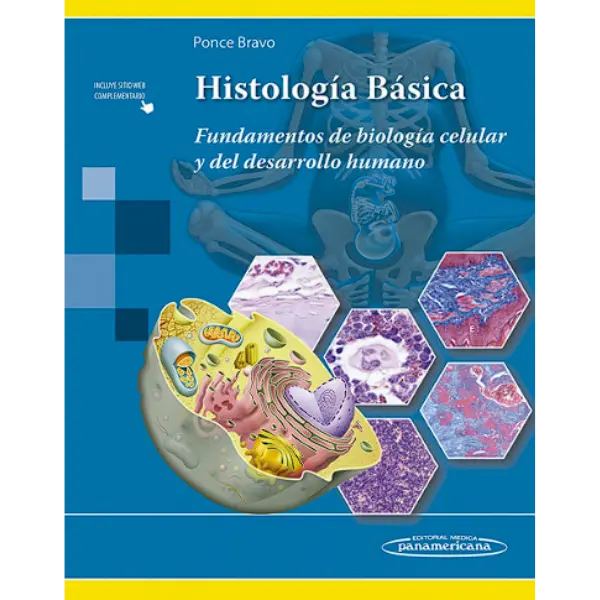 Libro Histología Básica (Fundamentos de biología celular y del desarrollo humano)