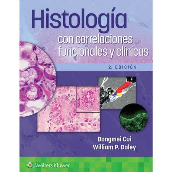 Libro Histología con correlaciones funcionales y clínicas 2.ª Edición.