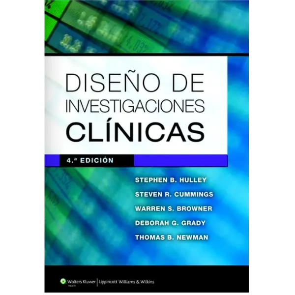 Libro Diseño de investigaciones clínicas 4.ª Edición