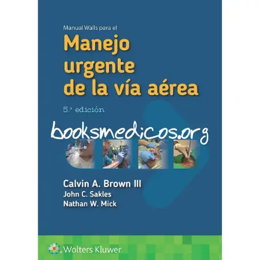 Libro Manual Walls para el manejo urgente de la vía aérea 5.ª Edición