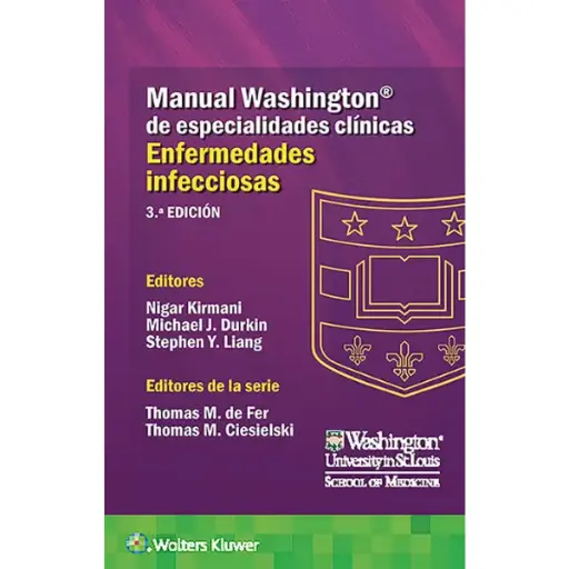 Libro Manual Washington de Especialidades Clínicas: Enfermedades Infecciosas 3.ª Edición