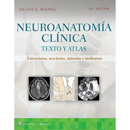Libro Neuroanatomía Clínica. Texto y atlas 10ª Edición