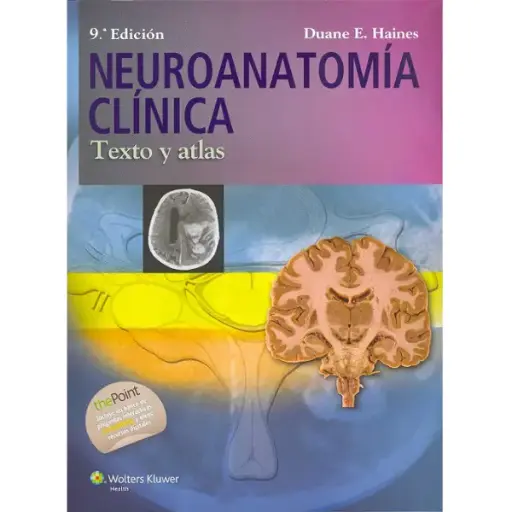Libro Neuroanatomía clínica: Texto y atlas 9.ª Edición