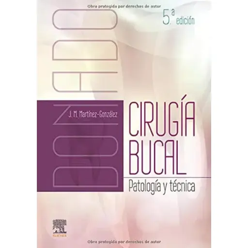 Libro Donado. Cirugía bucal 5.ª Edición
