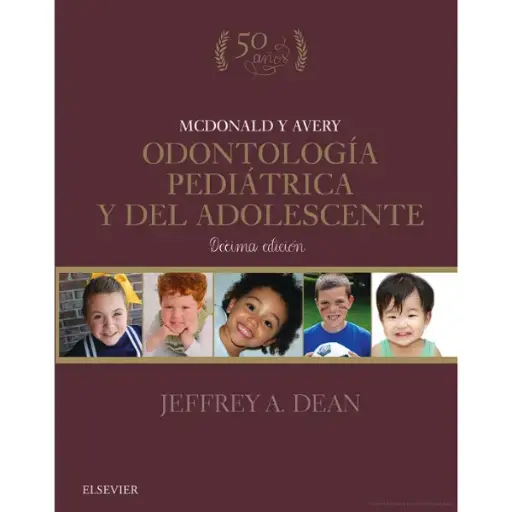 Libro McDonald y Avery. Odontología pediátrica y del adolescente 10.ª Edición
