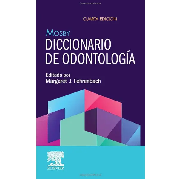 Libro Mosby. Diccionario de Odontología 4.ª Edición