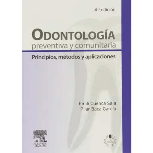 Libro Odontología preventiva y comunitaria 4.ª Edición