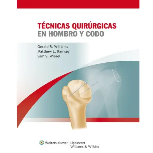 Libro Técnicas quirúrgicas en hombro y codo