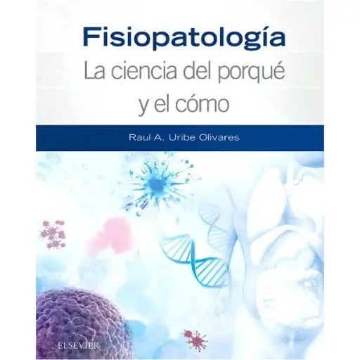 Libro Fisiopatología. La ciencia del porqué y el cómo 4.ª Edición