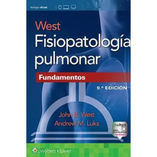 Libro West. Fisiopatología pulmonar: Fundamentos 9.ª Edición