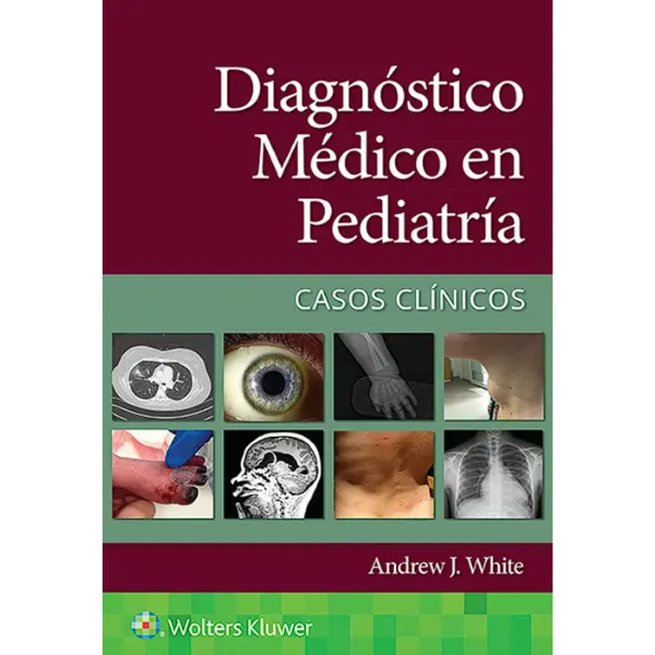 Libro Diagnóstico Médico en Pediatría. Casos Clínicos