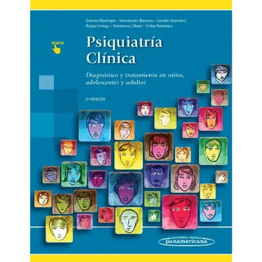Libro Psiquiatría Clínica (Diagnóstico y tratamiento en niños, adolescentes y adultos) 4.ª Edición