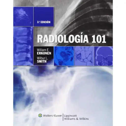 Libro Radiología 101 3.ª Edición