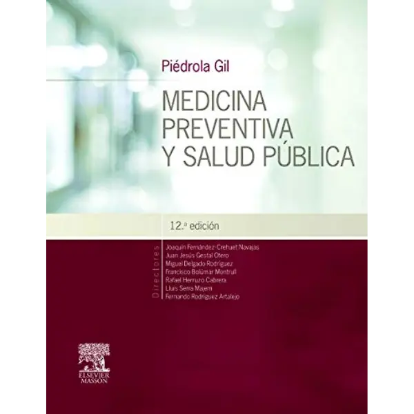 Libro Piédrola Gil. Medicina preventiva y salud pública 12.ª Edición