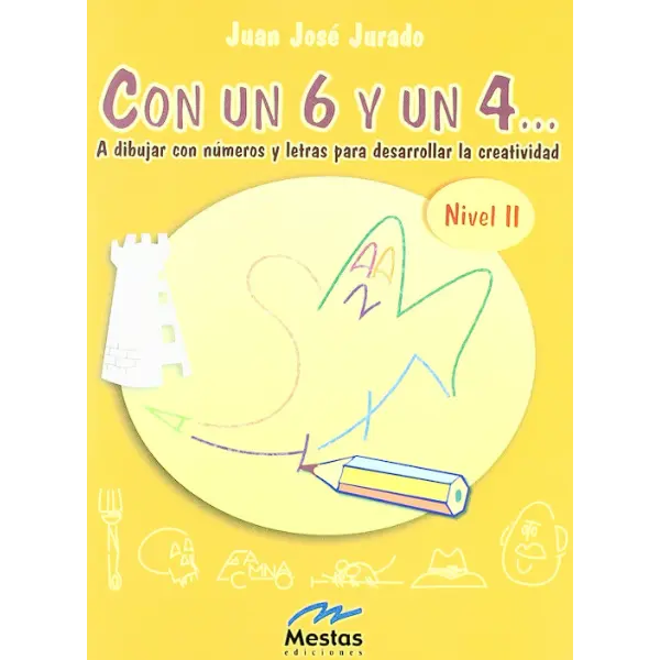 Libro Con un 6 y un 4... Nivel 2