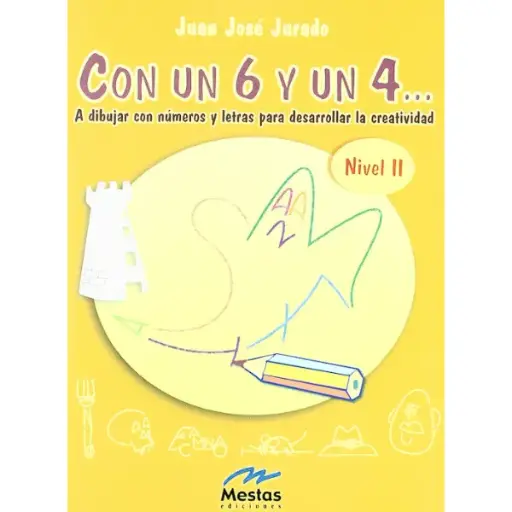 Libro Con un 6 y un 4... Nivel 2