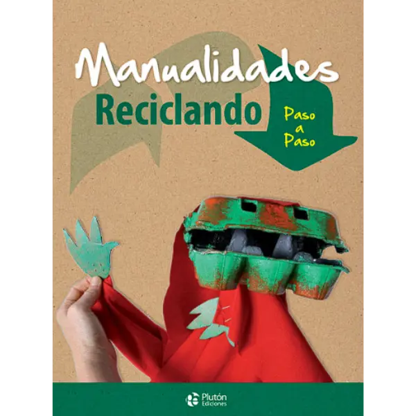 Libro Manualidades Reciclando
