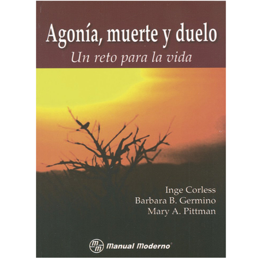Libro Agonía, muerte y duelo. Un reto para la vida.
