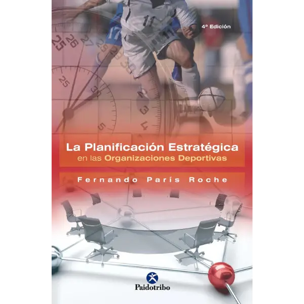 Libro PLANIFICACIÓN ESTRATÉGICA EN LAS ORGANIZACIONES DEPORTIVAS 