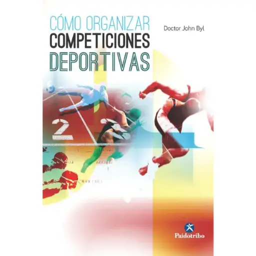 Libro CÓMO ORGANIZAR COMPETICIONES DEPORTIVAS.