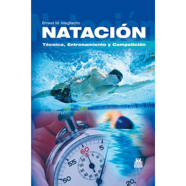 Libro NATACIÓN. Técnica, Entrenamiento y Competición