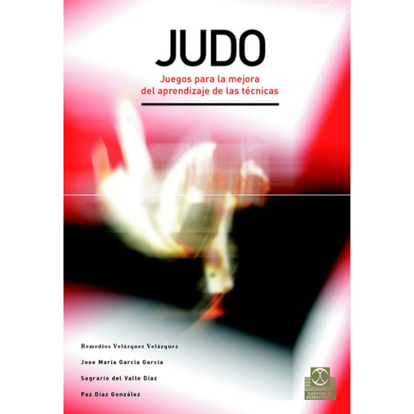 Libro JUDO. Juegos para la mejora del aprendizaje de las técnicas