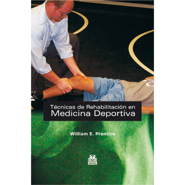 Libro TÉCNICAS DE REHABILITACIÓN EN MEDICINA DEPORTIVA