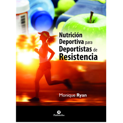 Libro NUTRICIÓN DEPORTIVA PARA DEPORTISTAS DE RESISTENCIA