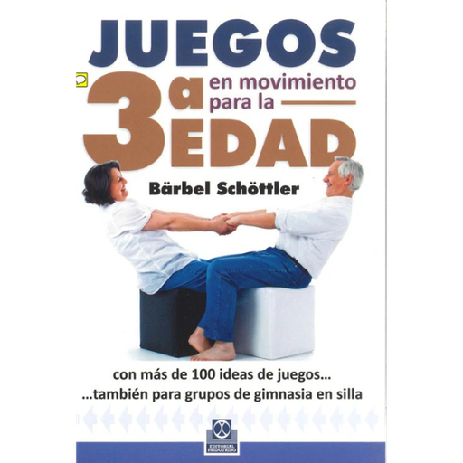 Libro JUEGOS EN MOVIMIENTO PARA LA 3ª EDAD
