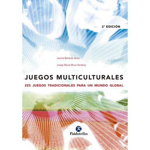 Libro JUEGOS MULTICULTURALES. 225 juegos tradicionales para un mundo global