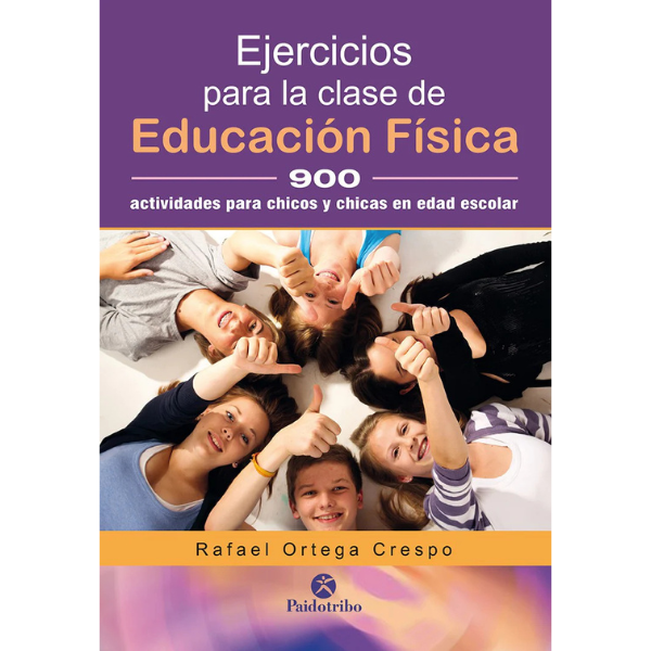 Libro EJERCICIOS PARA LA CLASE DE EDUCACIÓN FÍSICA
