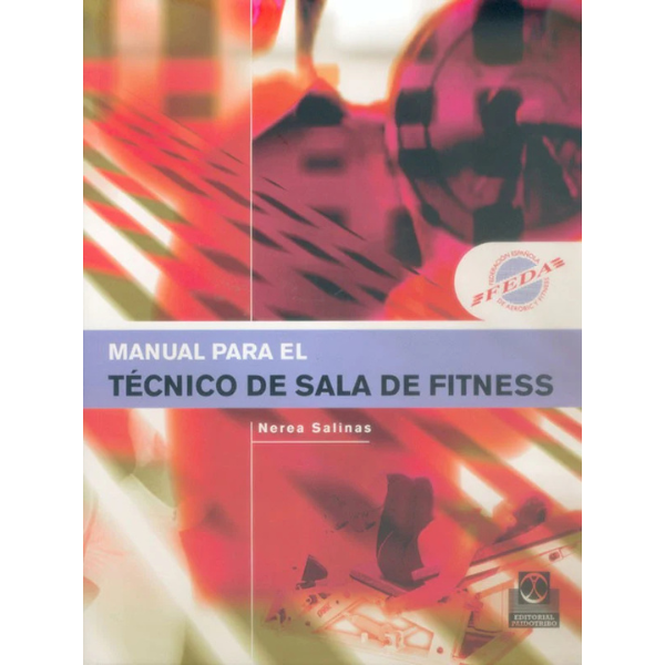 LIBRO MANUAL PARA EL TÉCNICO DE SALA DE FITNESS